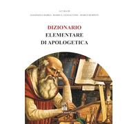 Dizionario elementare di apologetica