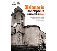 Dizionario enciclopedico del dialetto di Biassa - 2021 - Edizioni