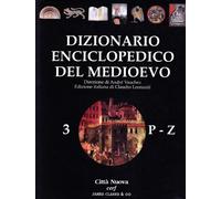 Dizionario enciclopedico del Medioevo (Vol. 3)