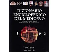 Dizionario enciclopedico del Medioevo. Vol. 3 - Vauchez A. (cur.); Leonard...