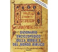 Dizionario enciclopedico della Bibbia e del mondo biblico