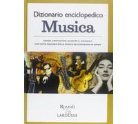 Dizionario enciclopedico. Musica