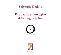 Dizionario etimologico della lingua gotica