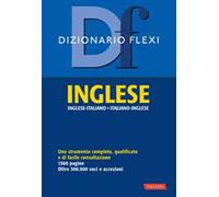 Dizionario flexi. Inglese-italiano, italiano-inglese