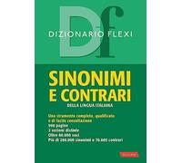 Dizionario flexi. Sinonimi e contrari della lingua italiana