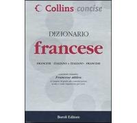 Dizionario francese. Francese-italiano, italiano-francese. Ediz. bilingue