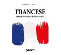 Dizionario francese. Francese-italiano, italiano-francese. Ediz. bilingue