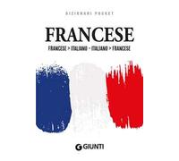 Dizionario francese. Francese-italiano, italiano-francese. Ediz. bilingue