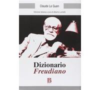 Dizionario freudiano [Jan 01, 1970] Le Guen, Claude and Luchetti, A.