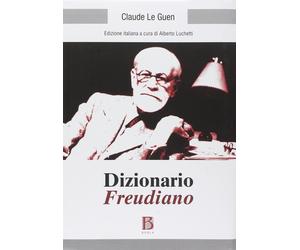 Dizionario freudiano [Jan 01, 1970] Le Guen, Claude and Luchetti, A.