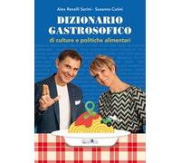 Dizionario gastrosofico di culture e politiche alimentari