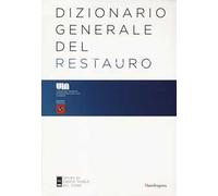 Dizionario generale del restauro