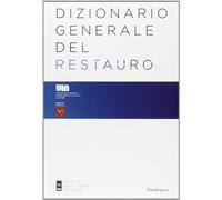 Dizionario generale del restauro