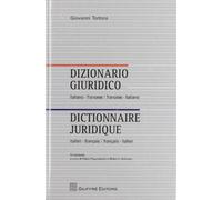 Dizionario giuridico italiano-francese, francese-italiano. Ediz. bilingue