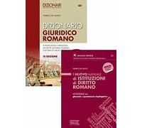 Dizionario giuridico romano-Il nuovo manuale di istituzioni di diritto romano. Con glossario e questionario riepilogativo