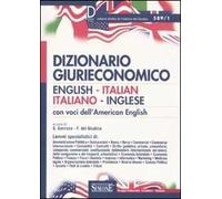 Dizionario giurieconomico. English-italian, italiano-inglese. Con voci dell'american english. Ediz. bilingue