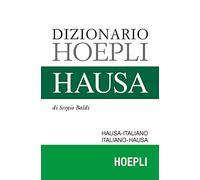 Dizionario hausa. Hausa-italiano, italiano-hausa