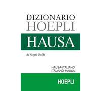 Dizionario hausa. Hausa-italiano, italiano-hausa