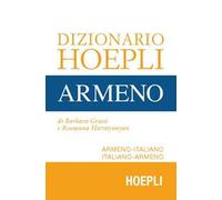 Dizionario Hoepli armeno. Armeno-italiano, italiano-armeno