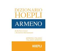 Dizionario Hoepli armeno. Armeno-italiano, italiano-armeno - Grassi Barbar...