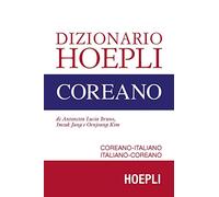 Dizionario Hoepli coreano. Coreano-italiano, italiano-coreano