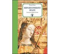 Dizionario iconografico dei santi