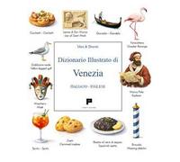 Dizionario illustrato di Venezia. Ediz. italiana e inglese