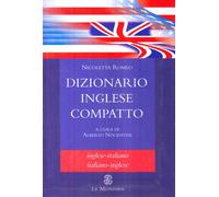 Dizionario inglese compatto. Inglese-italiano, italiano-inglese. Ediz. bilingue
