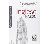 Dizionario inglese Hazon. Inglese-italiano, italiano-inglese
