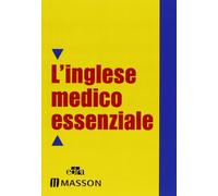 Dizionario inglese medico essenziale. Text revision