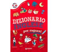 Dizionario inglese per ragazzi. Ediz. a colori