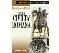 Dizionario Larousse della civiltà romana