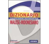 Dizionario malese-indonesiano. Italiano-malese-indonesiano, malese-indonesiano-italiano
