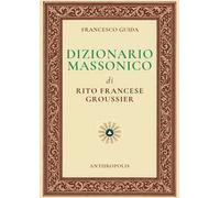 Dizionario massonico di rito francese Groussier