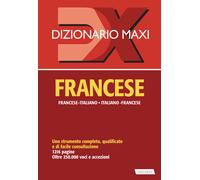 Dizionario maxi. Francese. Francese-italiano, italiano-francese -