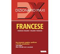 Dizionario maxi. Francese. Francese-italiano, italiano-francese