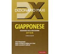 Dizionario maxi. Giapponese. Dizionario degli ideogrammi