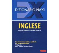 Dizionario maxi. Inglese. Italiano-inglese, inglese-italiano