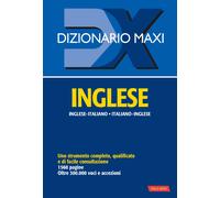 Dizionario maxi. Inglese. Italiano-inglese, inglese-italiano. Ediz. biling...