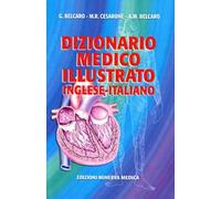 Dizionario medico illustrato. Inglese-italiano