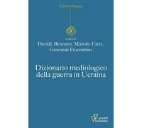 Dizionario mediologico della guerra in Ucraina