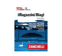 RAGAZZINI/BIAGI CONCISE. DIZIONARIO INGLESE-ITALIANO. ITALIAN-ENGLISH DICTIONARY