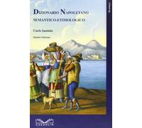 Dizionario napoletano semantico etimologico