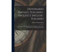 Dizionario navale, italiano-inglese e inglese-italiano; terminolo e (Tascabile)