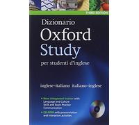 Dizionario Oxford Study per studenti d'inglese: Updated edition of this bilingual dictionary specifically written for Italian-speaking learners of English [Lingua inglese]