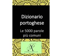 Dizionario portoghese: Le 5000 parole più comuni