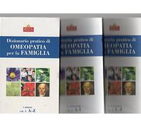dizionario pratico di omeopatia per la famiglia