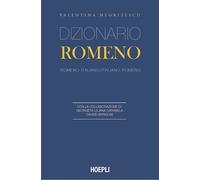 Libri Valentina Negritescu - Dizionario Hoepli Romeno. Romeno-Italiano, Italiano