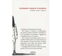 Dizionario segreto d'infanzia