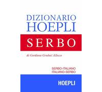 DIZIONARIO SERBO - GRUBAC ALLOCCO GORDANA - HOEPLI